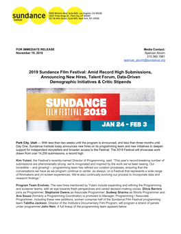 2019 Sundance Film Festival: Amid Record High Submissions, Announcing New Hires, Talent Forum, Data-Driven Demographic Initiatives & Critic Stipends