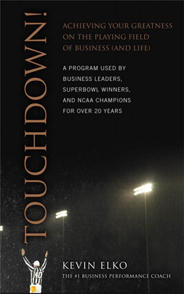 Touchdown!: Achieving Your Greatness on the Playing Field Of