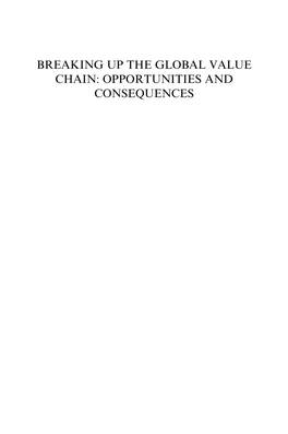 Breaking up the Global Value Chain: Opportunities and Consequences Advances in International Management