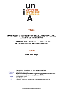 Marruecos Y Su Proyección... Hacia América Latina. / Juan José Vagni