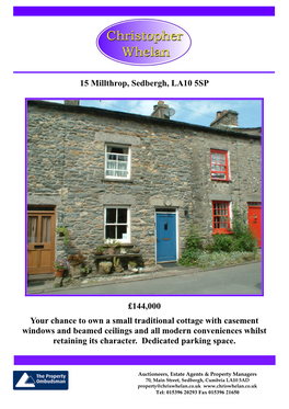 15 Millthrop, Sedbergh, LA10 5SP £144,000 Your Chance to Own A