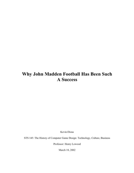 Why John Madden Football Has Been Such a Success