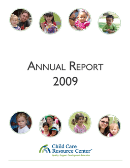 Annual Report 2009 a Message to the C Lll Ommu L Ll Lllll Nit Ll Ll Y L Ll L L Lllllll Ll Annabelle Godwin Play Day