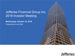 Jefferies Financial Group Inc. 2019 Investor Meeting