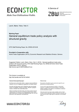 General Equilibrium Trade Policy Analysis with Structural Gravity