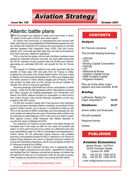 October 2007 Atlantic Battle Plans He Euro-Majors Are Starting to Make Some Big Moves in Antici- CONTENTS Tpation of Next Year's US-EU Open Skies Regime