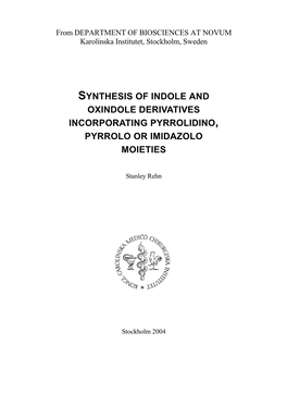 Synthesis of Indole and Oxindole Derivatives Incorporating Pyrrolidino, Pyrrolo Or Imidazolo Moieties