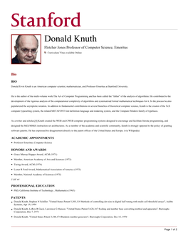Donald Knuth Fletcher Jones Professor of Computer Science, Emeritus Curriculum Vitae Available Online