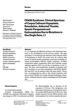 CRASH Syndrome: Clinical Spectrum Vance Lemmon0 Guy Van Campa of Corpus Callosum Hypoplasia, Lieve Vitsa Retardation, Adducted Thumbs, Paul Couckea Patrick J