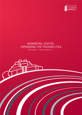 Advancing Justice: Expanding the Possibilities State Courts | Annual Report 2017 One Judiciary
