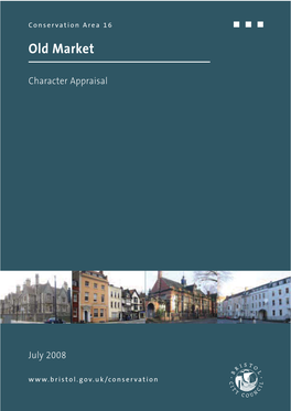 Old Market Character Appraisal Is Available Deadline of 21 February 2008