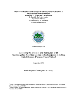 Assessing the Presence and Distribution of 23 Hawaiian Yellow-Faced Bee Species on Lands Adjacent to Military Installations on O‘Ahu and Hawai‘I Island