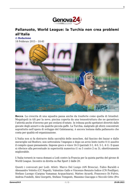 Pallanuoto, World League: La Turchia Non Crea Problemi All’Italia Di Redazione 18 Febbraio 2015 – 10:41