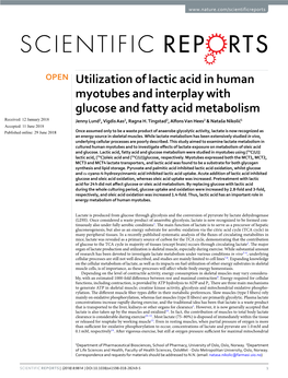 Utilization of Lactic Acid in Human Myotubes and Interplay with Glucose and Fatty Acid Metabolism Received: 12 January 2018 Jenny Lund1, Vigdis Aas2, Ragna H