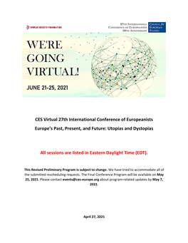 CES Virtual 27Th International Conference of Europeanists Europe's Past, Present, and Future: Utopias and Dystopias All Sessio