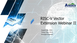 RISC-V Vector Extension Webinar II