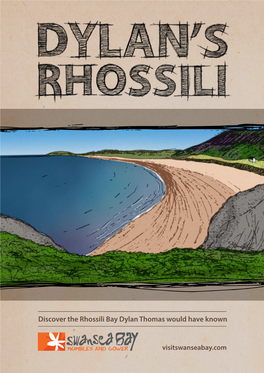 Discover the Rhossili Bay Dylan Thomas Would Have Known