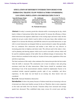 SIMULATION of DIFFERENT INTERSECTION DESIGN for IMPROVING TRAFFIC FLOW with FACTORS CONSIDERING LOCATION, POPULATION and DRIVER EXPECTANCY Sourabh Kumar Singh Dr