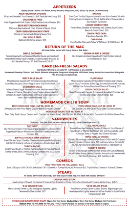 Appetizers Return of the Mac Garden-Fresh Salads Homemade Chili & Soup Sandwiches Combos Steaks