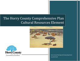 The Horry County Comprehensive Plan Cultural Resources Element