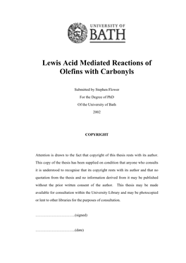 Lewis Acid Mediated Reactions of Olefins with Carbonyls