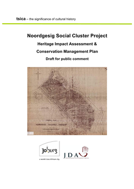 Noordgesig Social Cluster Project Heritage Impact Assessment & Conservation Management Plan