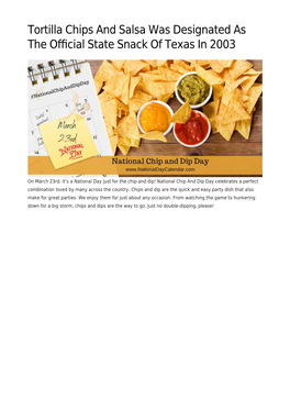Tortilla Chips and Salsa Was Designated As the Official State