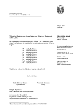 Tilladelse Til Udledning Af Overfladevand Til Aarhus Bugten Via TEKNIK OG MILJØ Udløb Lu24a Plan Og Miljø Aarhus Kommune Der Meddeles Jf