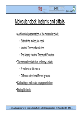 Molecular Clock: Insights and Pitfalls