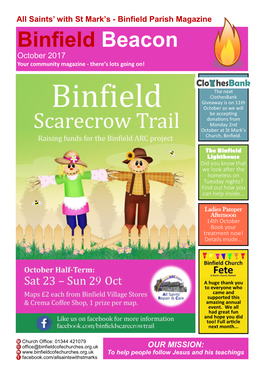Binfield Beacon October 2017 Your Community Magazine - There’S Lots Going On!