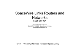 Spacewire Links Routers and Networks ECSS-E50-12A