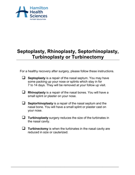 Septoplasty, Rhinoplasty, Septorhinoplasty, Turbinoplasty Or