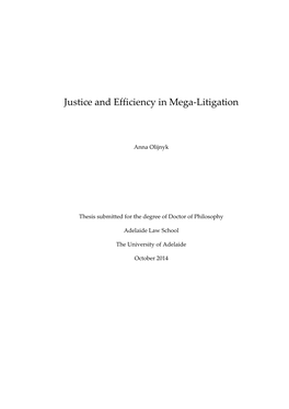 Justice and Efficiency in Mega-Litigation