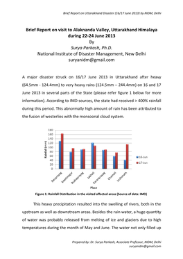 Brief Report on Visit to Alaknanda Valley, Uttarakhand Himalaya During 22-24 June 2013 by Surya Parkash, Ph.D