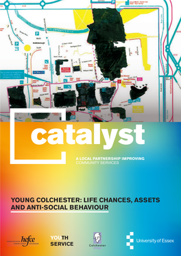 Young Colchester: Life Chances, Assets and Anti-Social Behaviour