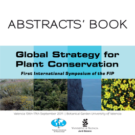 GLOBAL STRATEGY for PLANT CONSERVATION First International Symposium of the FIP 5 10:00H Coffee Break