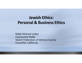 Jewish Ethics: Personal & Business Ethics