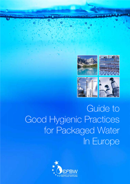 Guide to Good Hygienic Practices for Packaged Water in Europe