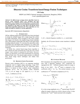 Discrete Cosine Transform Based Image Fusion Techniques VPS Naidu MSDF Lab, FMCD, National Aerospace Laboratories, Bangalore, INDIA E.Mail: Vpsnaidu@Gmail.Com