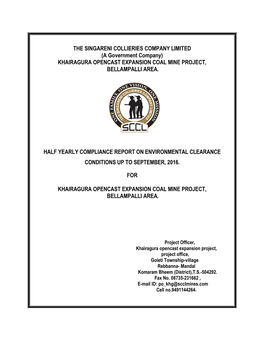 THE SINGARENI COLLIERIES COMPANY LIMITED (A Government Company) KHAIRAGURA OPENCAST EXPANSION COAL MINE PROJECT, BELLAMPALLI AREA