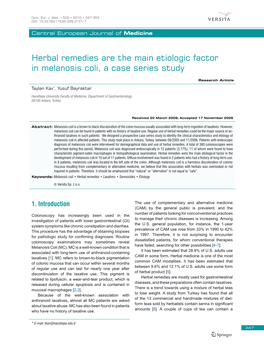 Herbal Remedies Are the Main Etiologic Factor in Melanosis Coli, a Case Series Study