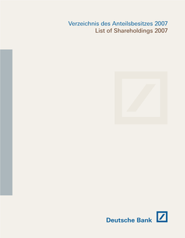 Verzeichnis Des Anteilsbesitzes 2007 List of Shareholdings 2007