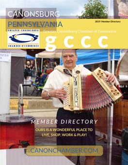 CANONSBURG PENNSYLVANIA 2019 Member Directory Greaterg Canonsburg C Chamber C of Ccommerce