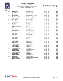 2018 BMW Championship Aronimink Golf Club Final Round Groupings and Starting Times Monday, September 10, 2018