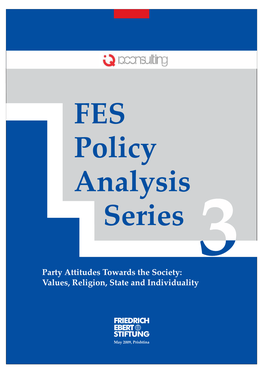 Party Attitudes Towards the Society : Values, Religion, State and Individuality