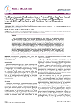 The Heterochromatin Condensation State in Peripheral “Gene Poor” and Central “Gene Rich” Nuclear Regions of Less Differe