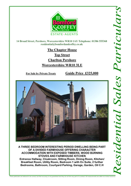The Chapter House Top Street Charlton Pershore Worcestershire WR10 3LE Guide Price £325,000