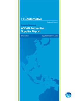 IHS Automotive Regional Report Supplierbusiness ASEAN Automotive Supplier Report