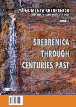 MONUMENTA SREBRENICA Research, Documents, Testimonials BOOK 3