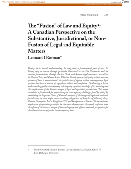 Of Law and Equity?: a Canadian Perspective on the Substantive, Jurisdictional, Or Non- Fusion of Legal and Equitable Matters Leonard I Rotman*